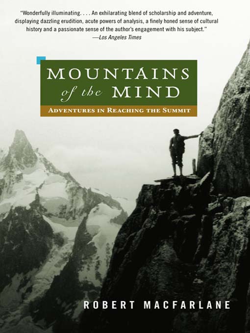 Title details for Mountains of the Mind by Robert Macfarlane - Wait list